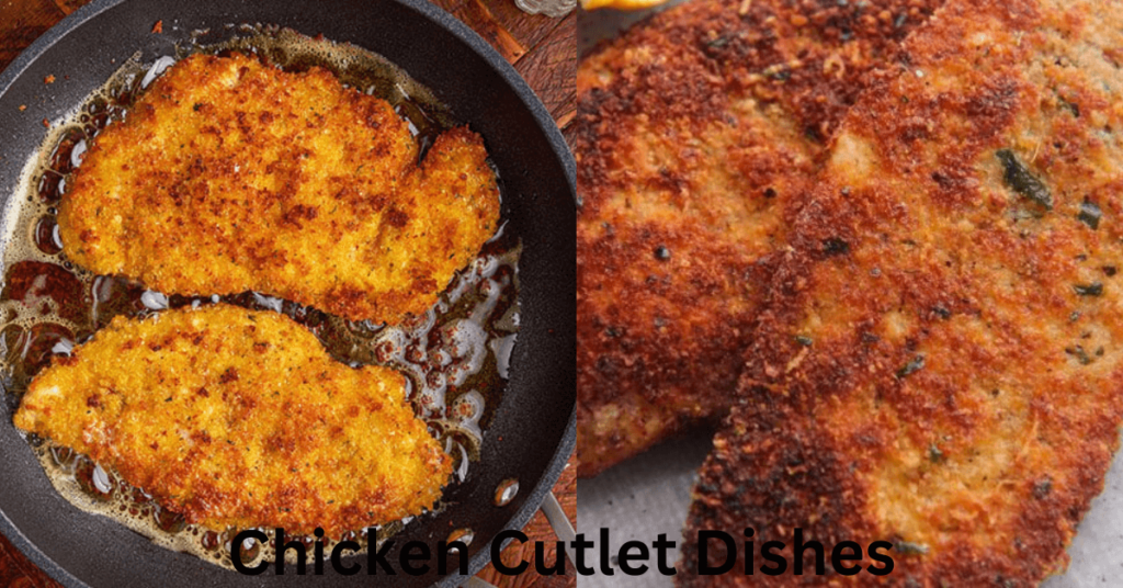 Best Chicken Cutlets Recipe